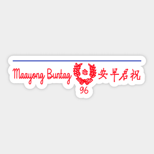 GOOD MORNING TOWEL BISAYA PINOY CHINESE RED Sticker